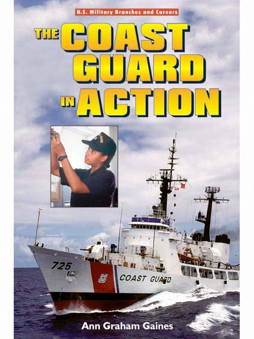 Title details for The Coast Guard in Action by Ann Graham Gaines - Available